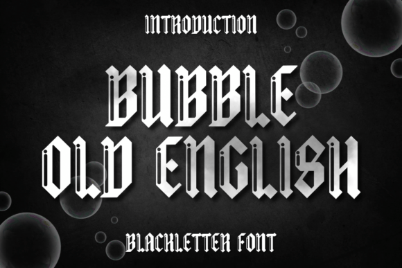 Bubble Old English Font Review