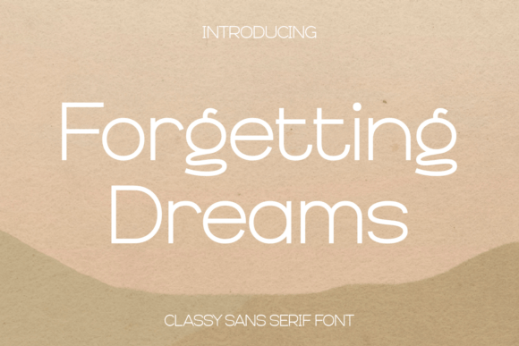 Forgetting Dreams Font Review