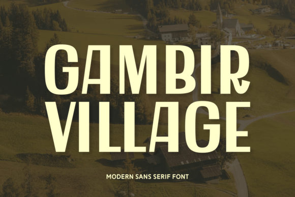Gambir Village: A Modern Sans Serif Font for Branding