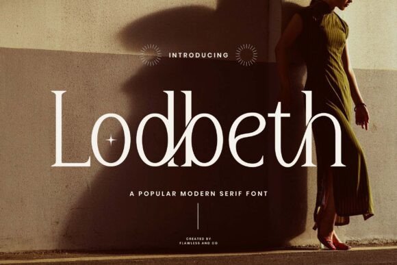 Lodbeth: A Serif Font with Personality for Editorial Design