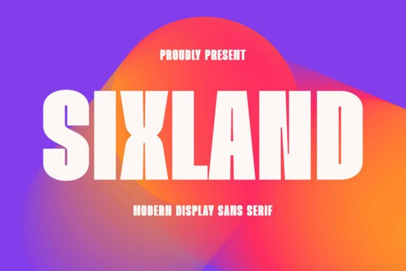 Sixland: A Modern Sans Serif Font for Handmade Creations