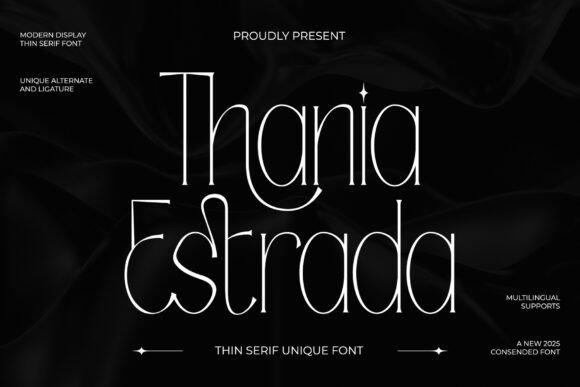 Thania Estrada Regular: A Modern Serif for Editorial Elegance